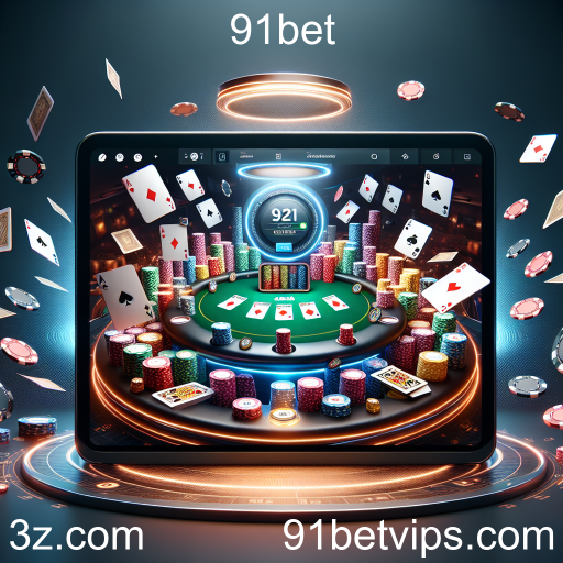 Poker Online: Atração e Estratégia no 91bet